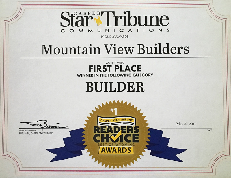 Mountain View Builders was awarded the 2015 Readers Choice Award by the Casper Star Tribune